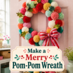 Brightly Colored Christmas Pom-Pom Wreath with red and pink bow