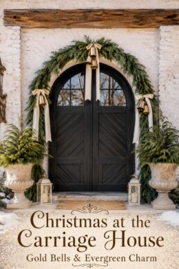 Christmas doorway with evergreen urns and ribboned bells above lettering reading Christmas at the Carriage House Gold Bells and Evergreen Charm